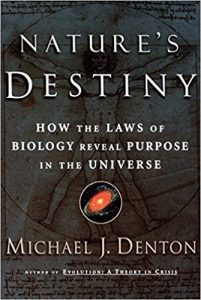 Nature's Destiny - Michael Denton